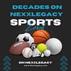Sports on Decades on Nexxlegacy